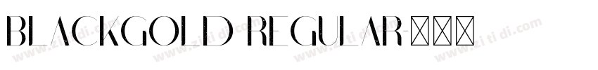 BlackGold Regular字体转换